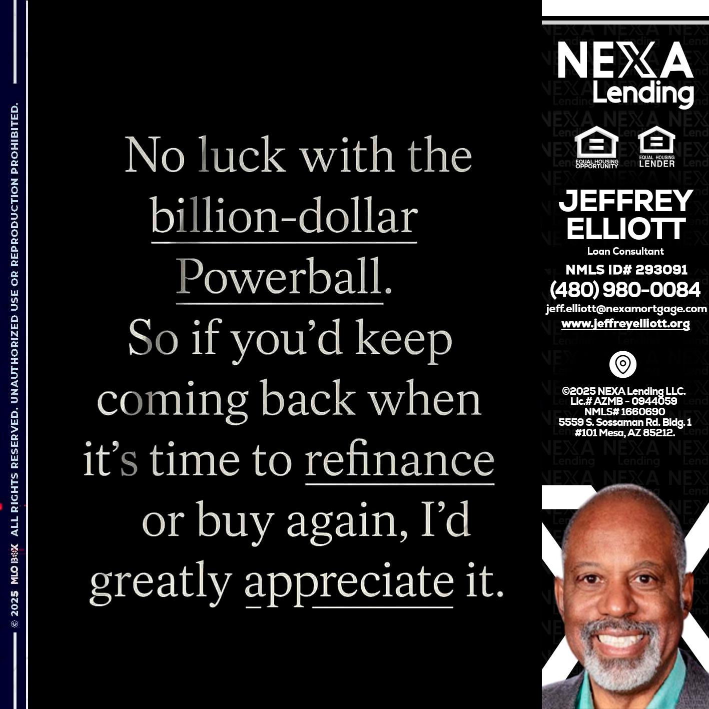 NO LUCK WITH - Jeffrey L. Elliott -Loan Consultant