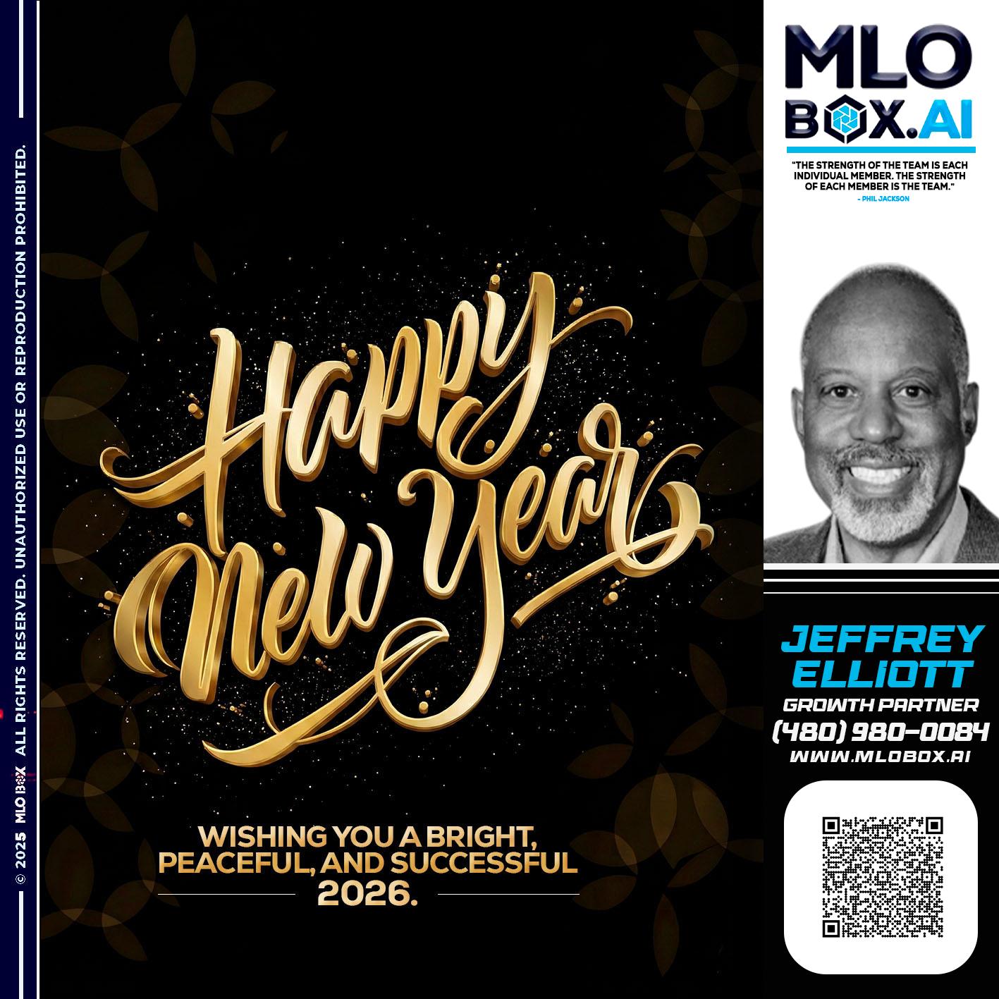 HAPPY NEW YEAR - Jeffrey L. Elliott -Loan Consultant