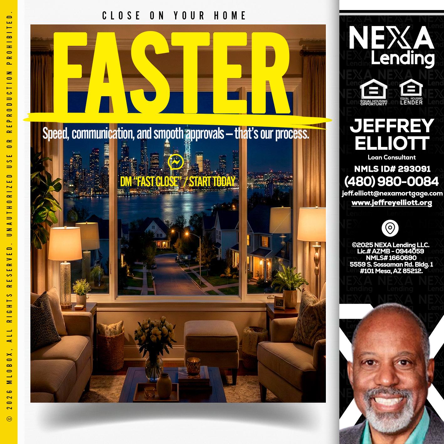 FASTER - Jeffrey L. Elliott -Loan Consultant