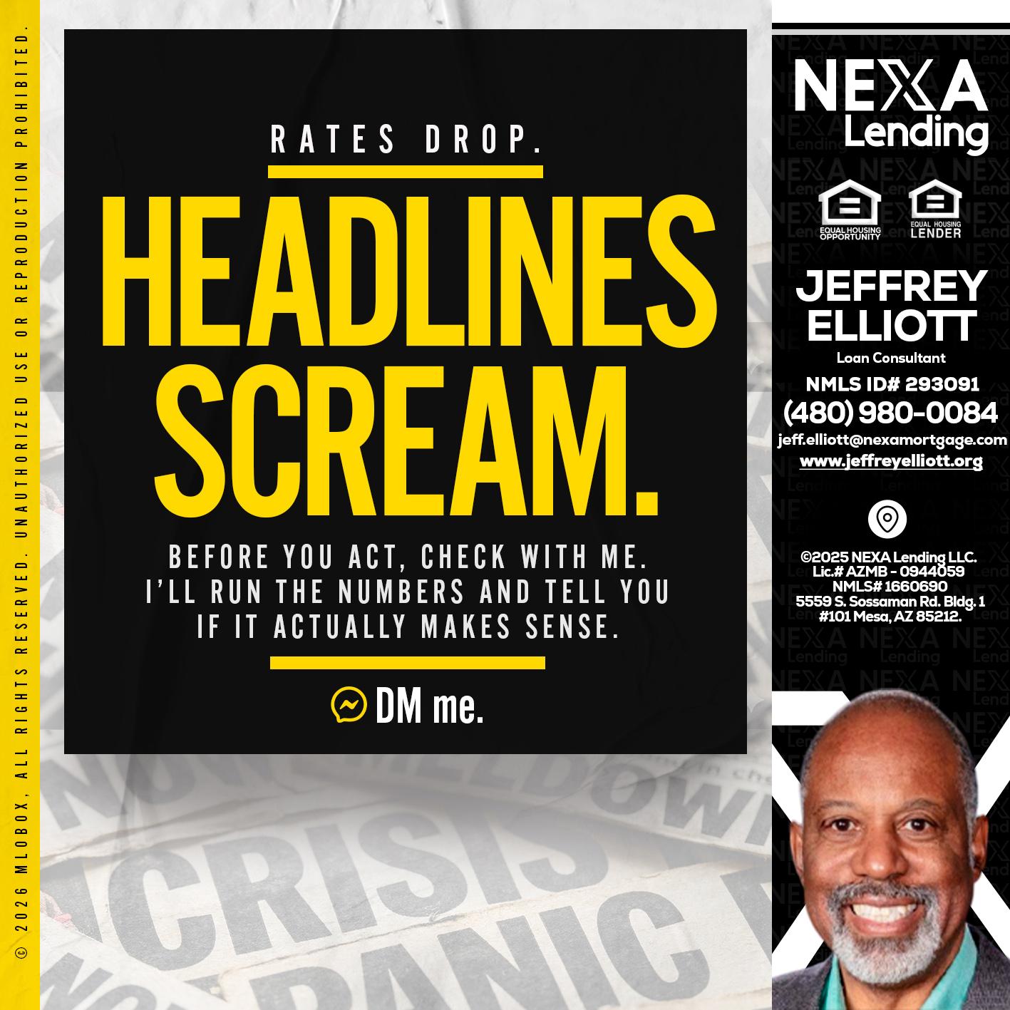 HEADLINES SCREAM - Jeffrey L. Elliott -Loan Consultant