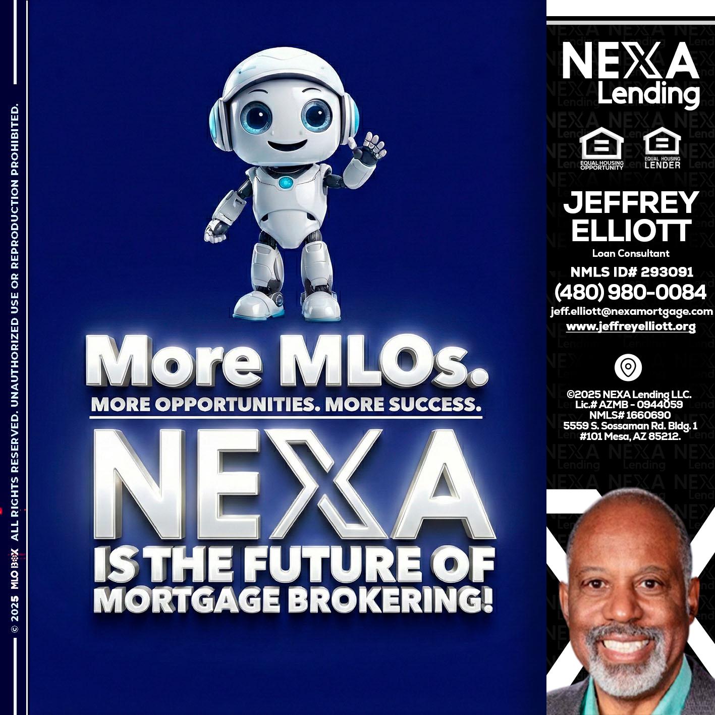 MORE MLOs - Jeffrey L. Elliott -Loan Consultant