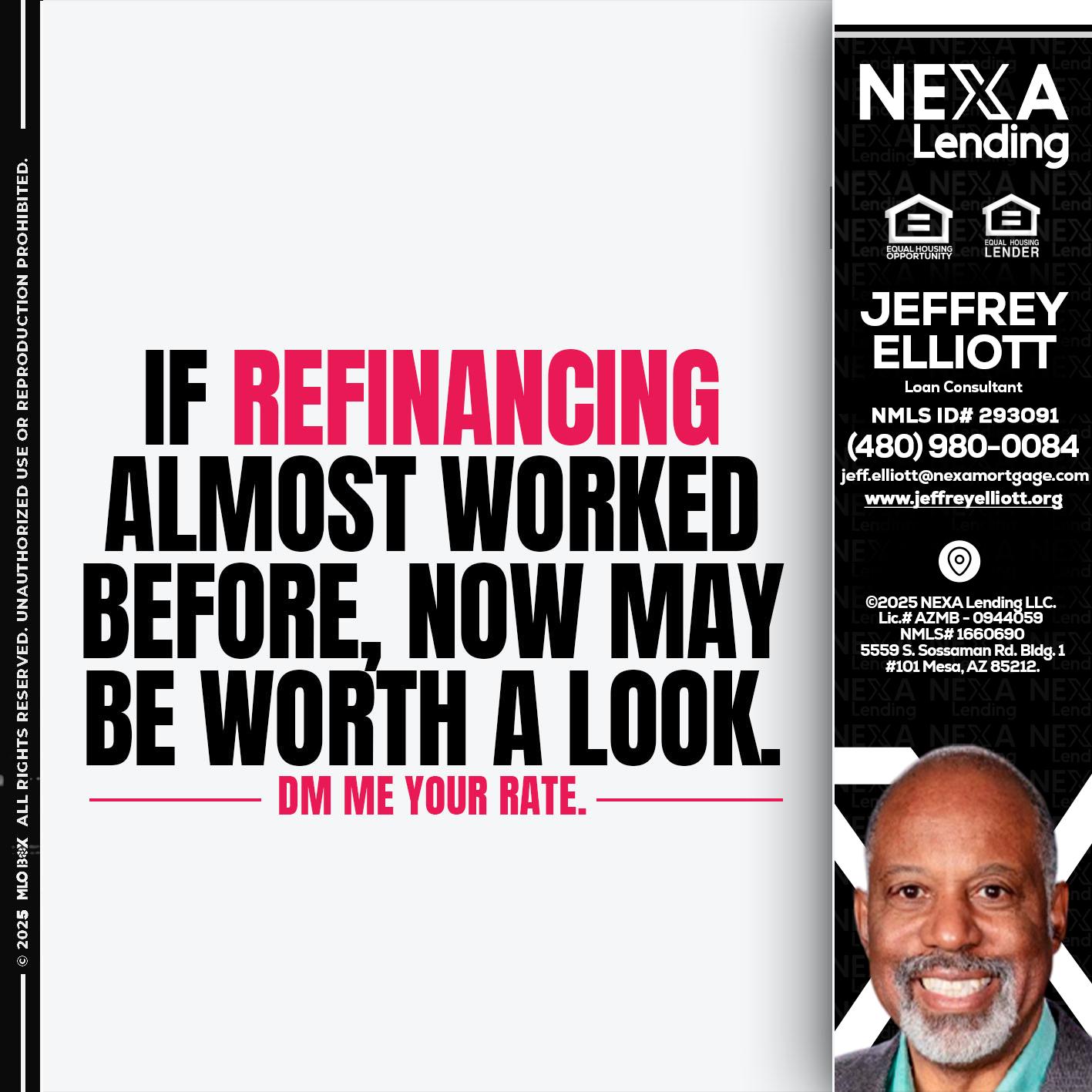 if refinancing - Jeffrey L. Elliott -Loan Consultant