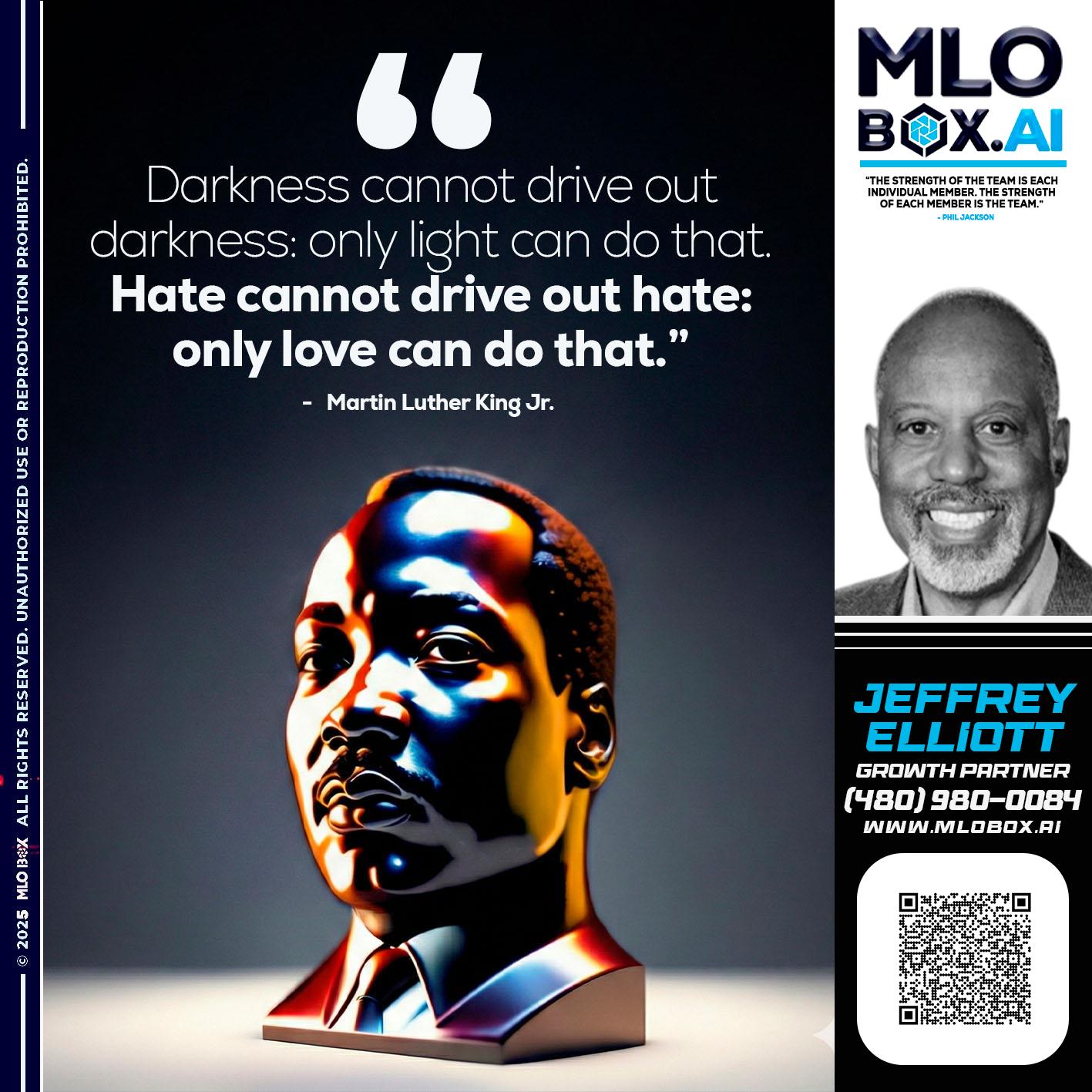 MLK DAY - Jeffrey L. Elliott -Loan Consultant