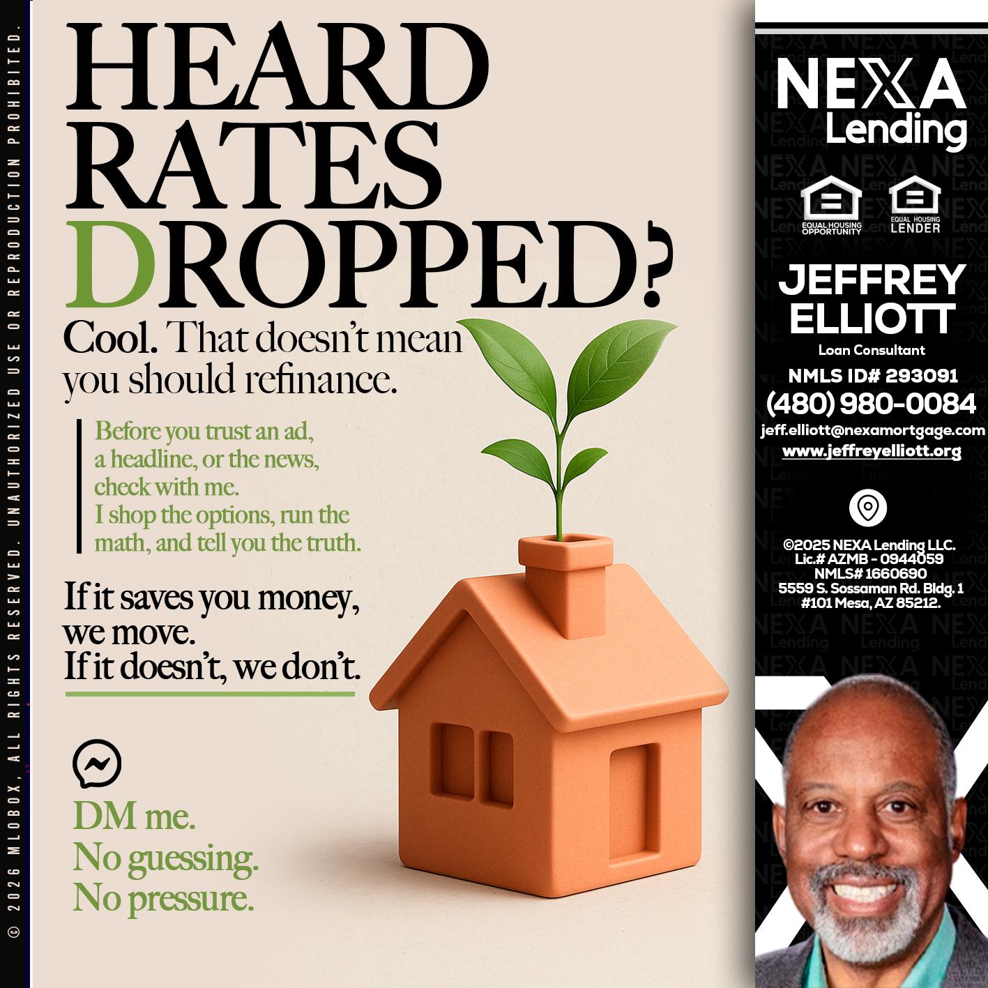 HEARD RATES - Jeffrey L. Elliott -Loan Consultant