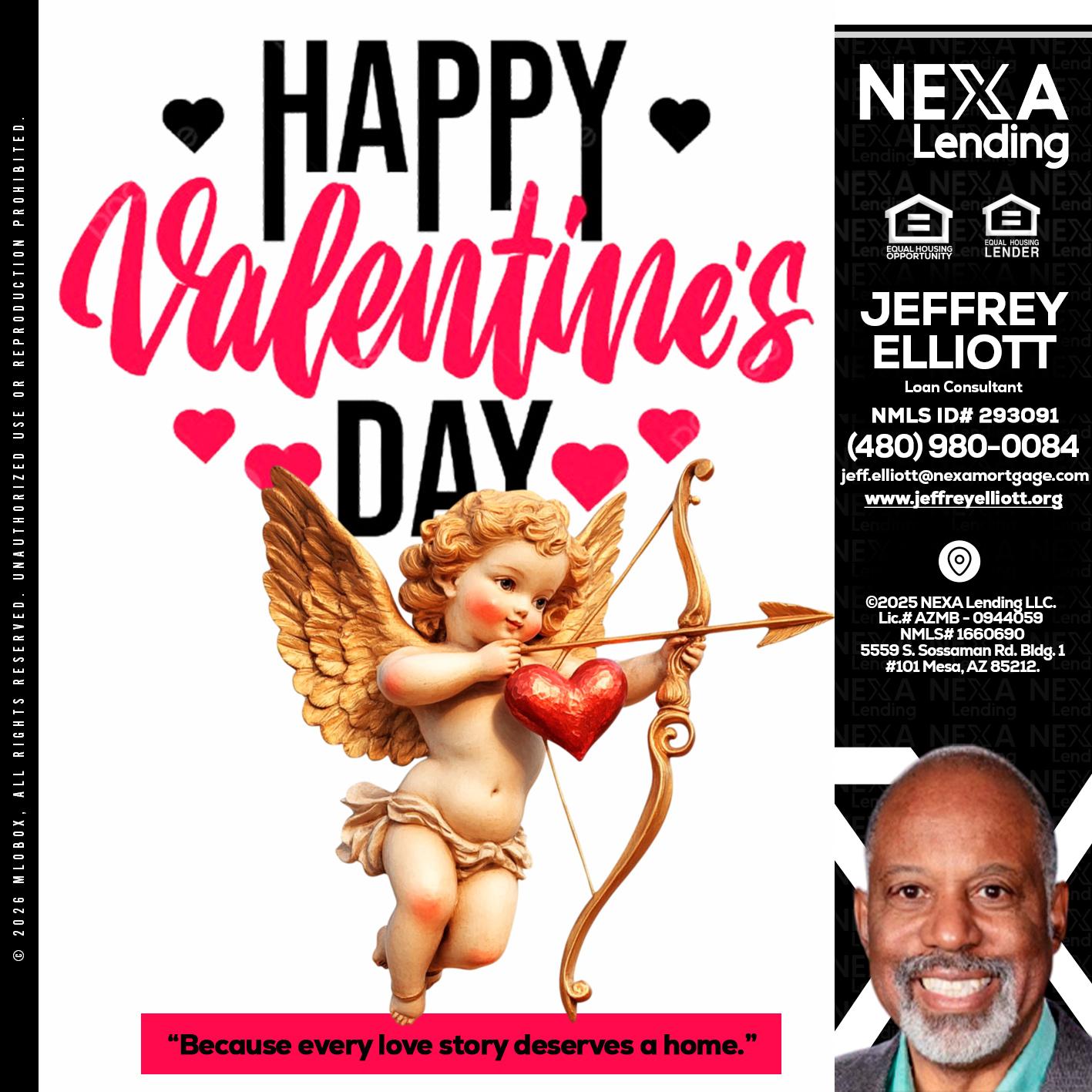 happy valentines day - Jeffrey L. Elliott -Loan Consultant