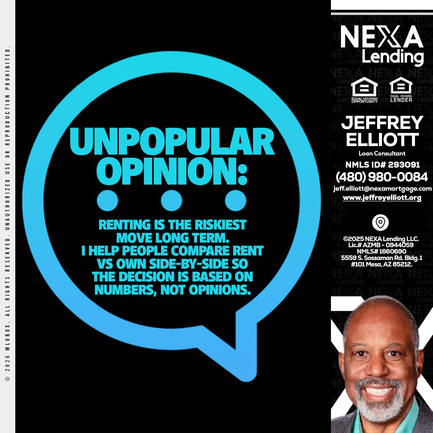 unpopular opinion - Jeffrey L. Elliott -Loan Consultant