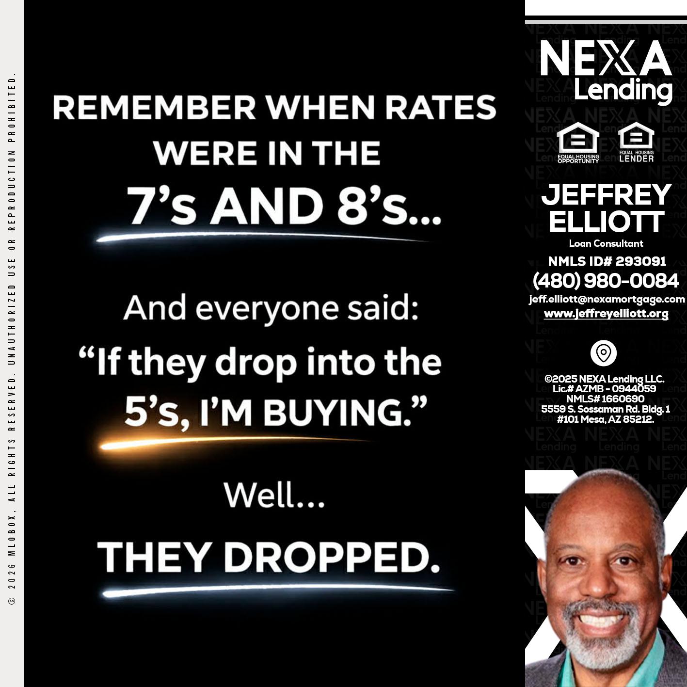 REMEMBER WHEN - Jeffrey L. Elliott -Loan Consultant