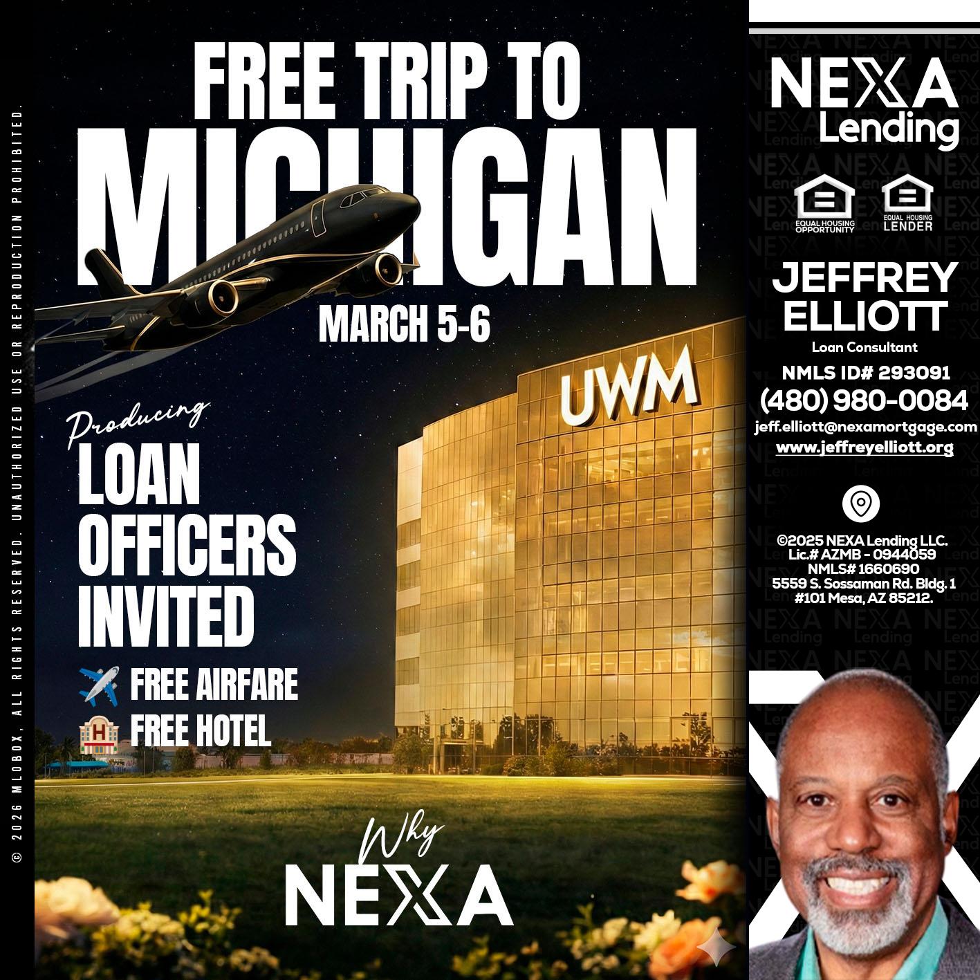 free Michigan trip - Jeffrey L. Elliott -Loan Consultant