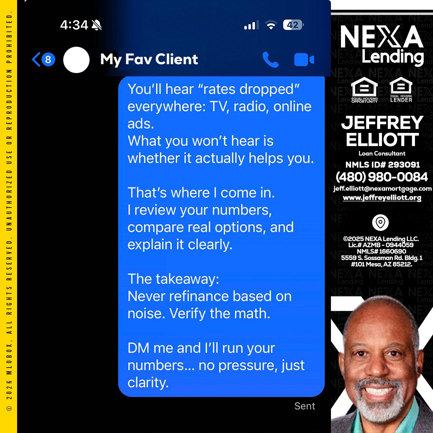 MY FAV CLIENT - Jeffrey L. Elliott -Loan Consultant