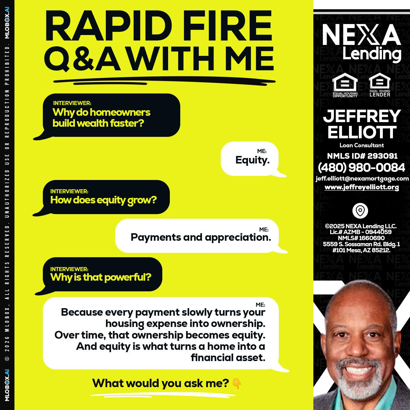 RAPID FIRE Q&A - Jeffrey L. Elliott -Loan Consultant