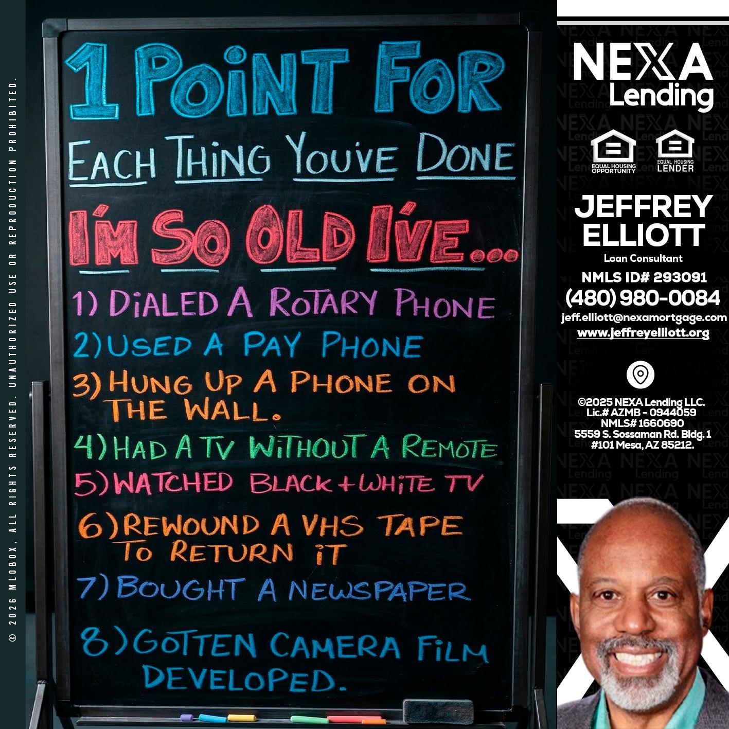 1 point for - Jeffrey L. Elliott -Loan Consultant