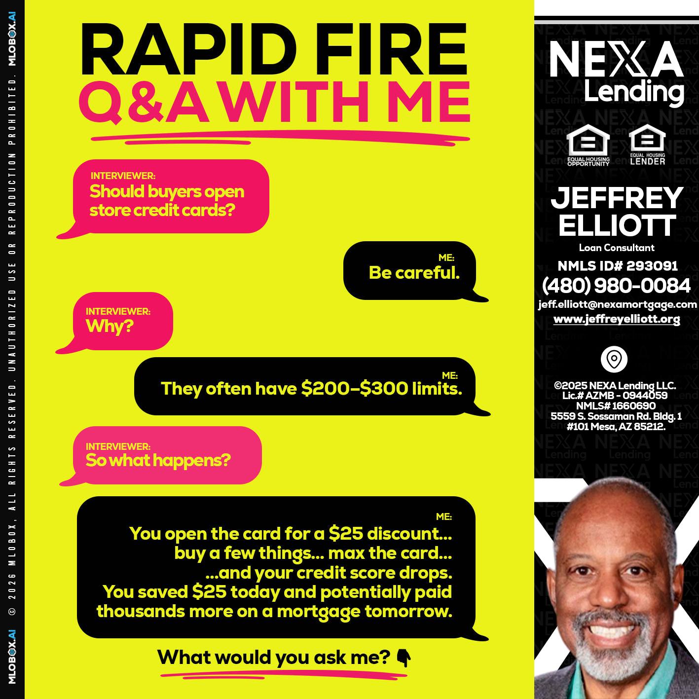 RAPID FIRE Q&A - Jeffrey L. Elliott -Loan Consultant