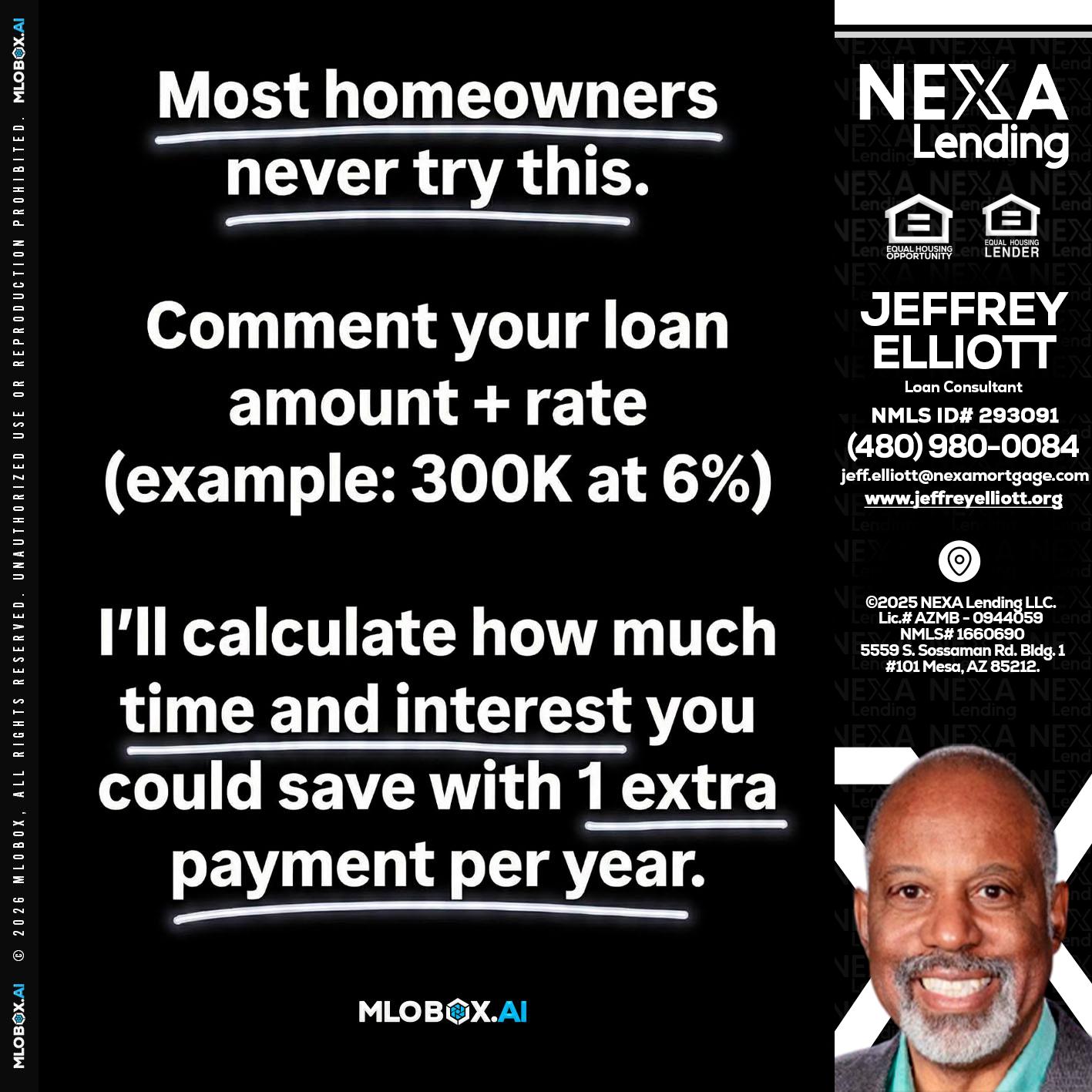 most owners - Jeffrey L. Elliott -Loan Consultant