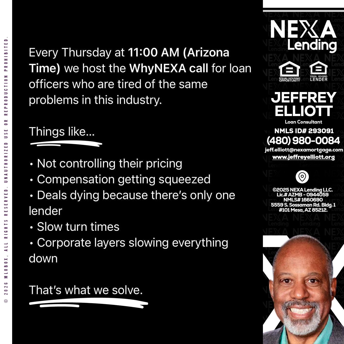 WHY NEXA - Jeffrey L. Elliott -Loan Consultant