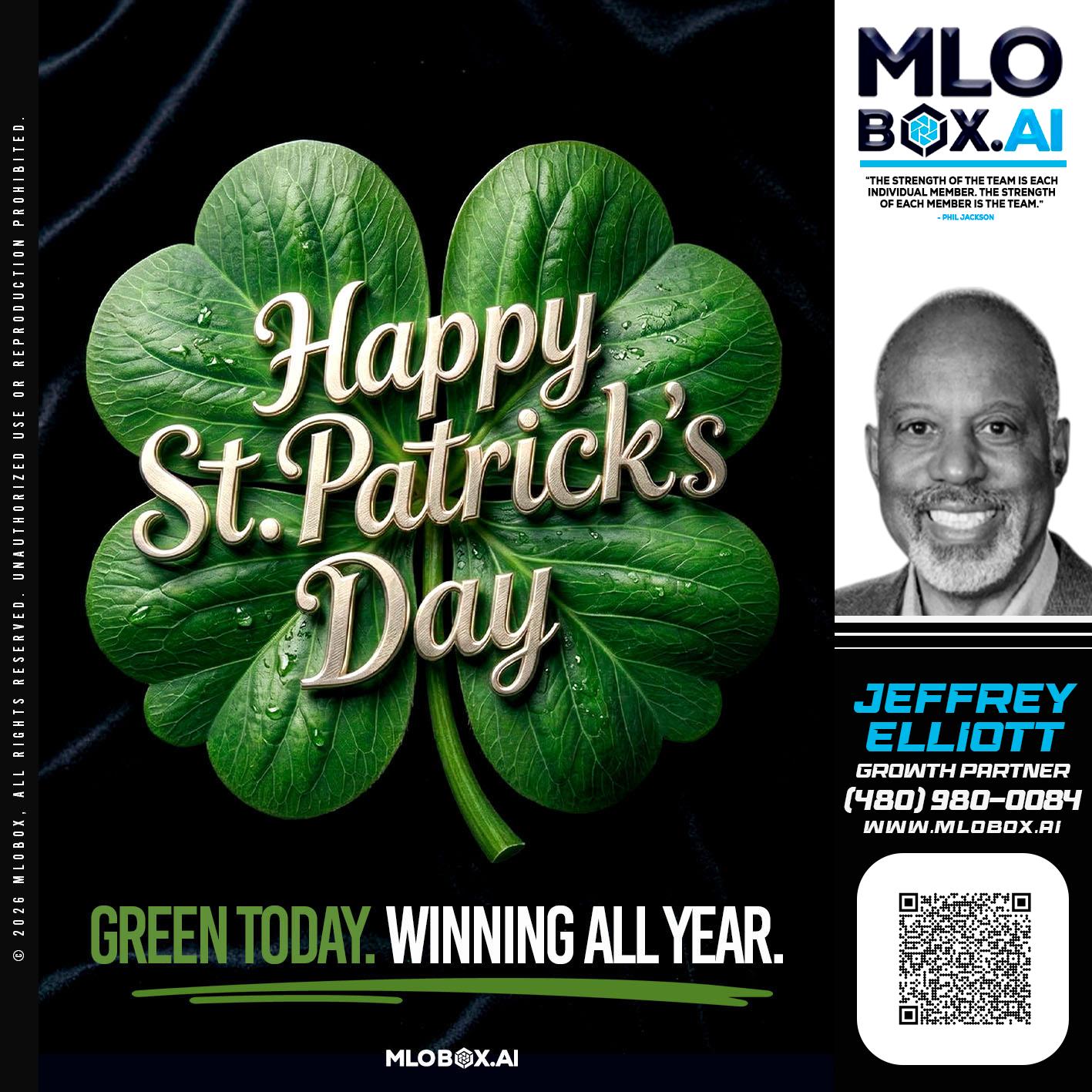 happy st Patricks day - Jeffrey L. Elliott -Loan Consultant