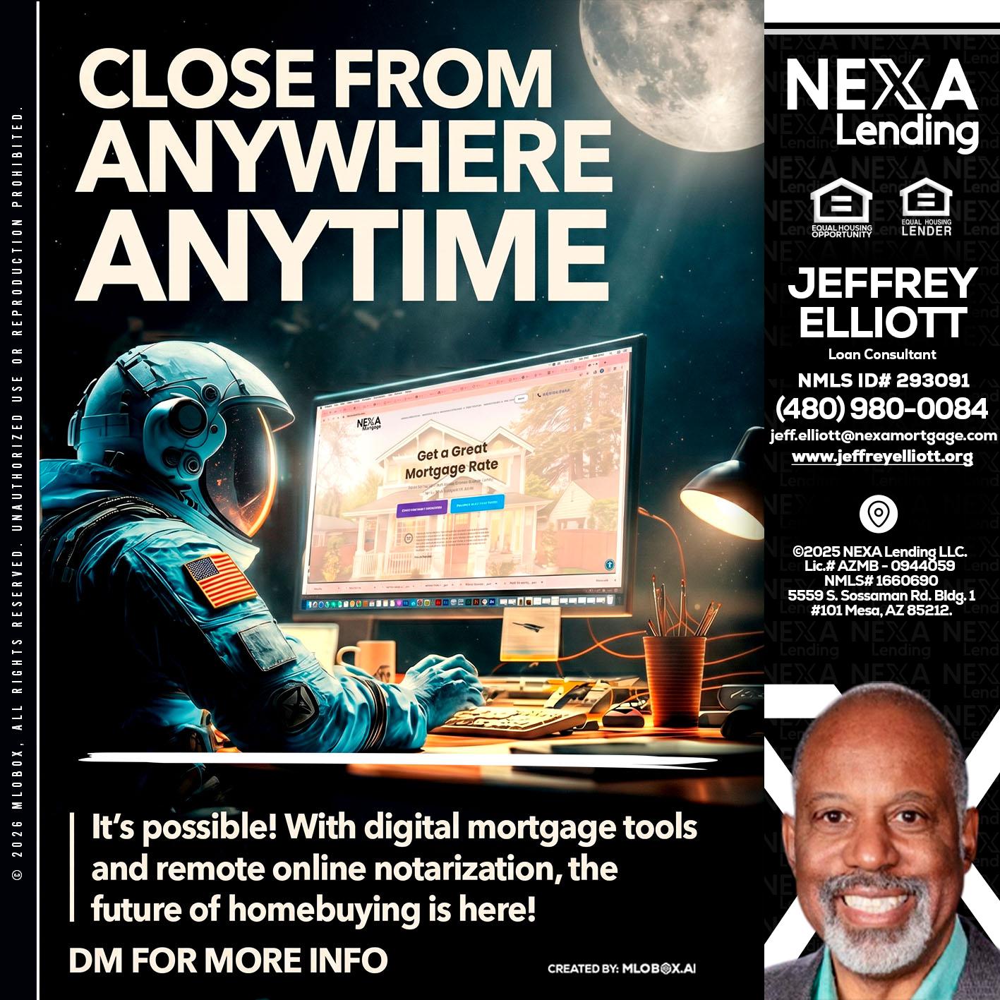 CLOSE FROM - Jeffrey L. Elliott -Loan Consultant