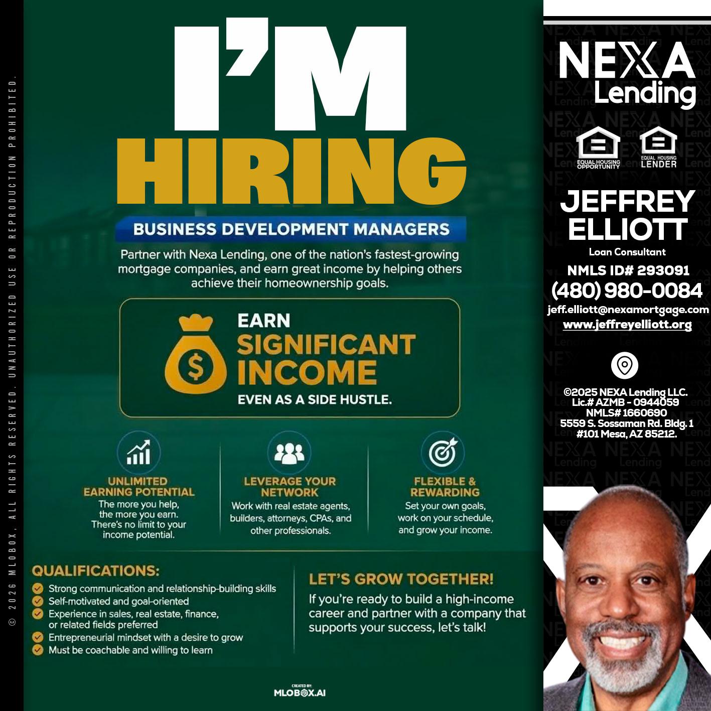 IM HIRING - Jeffrey L. Elliott -Loan Consultant