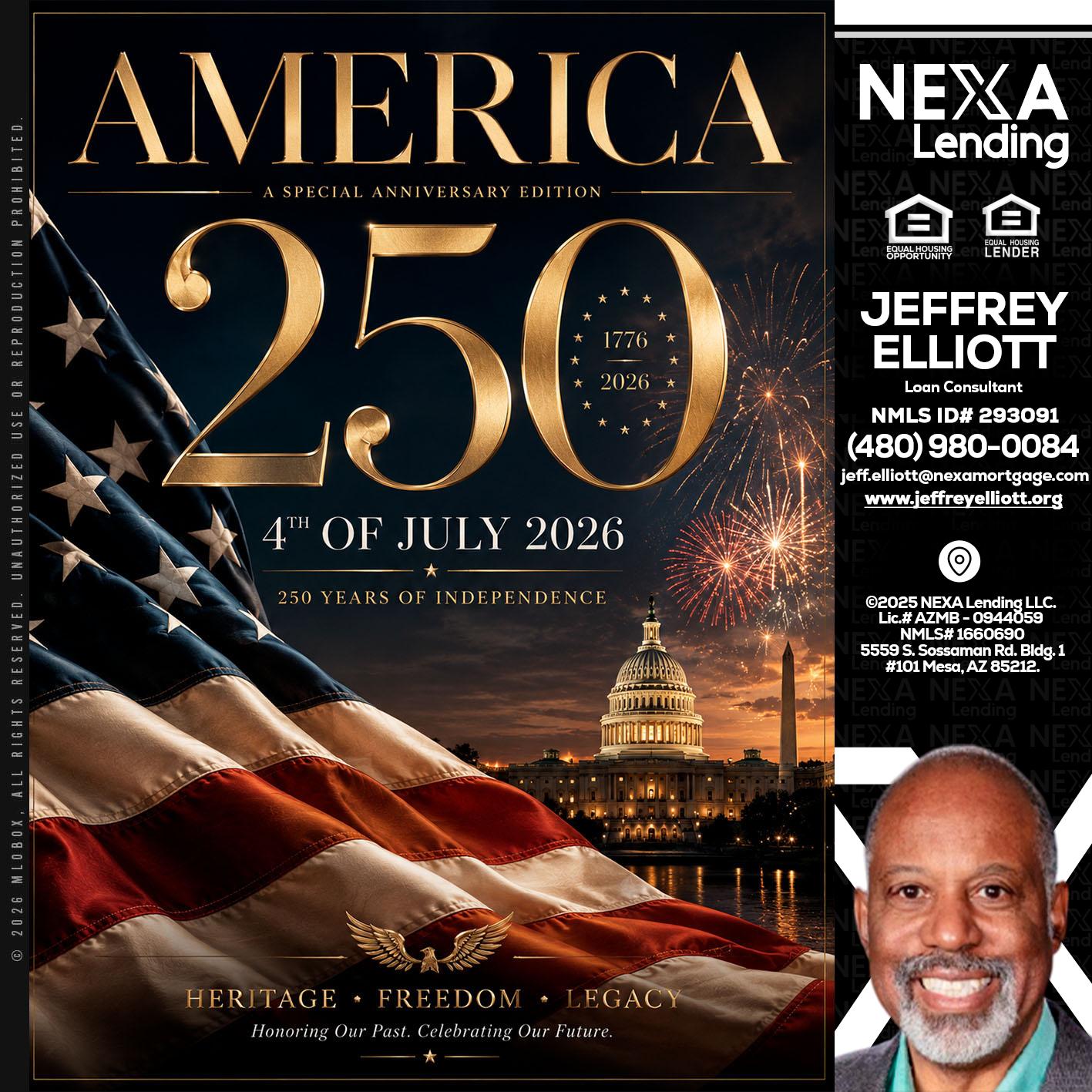 AMERICA 250 TH - Jeffrey L. Elliott -Loan Consultant