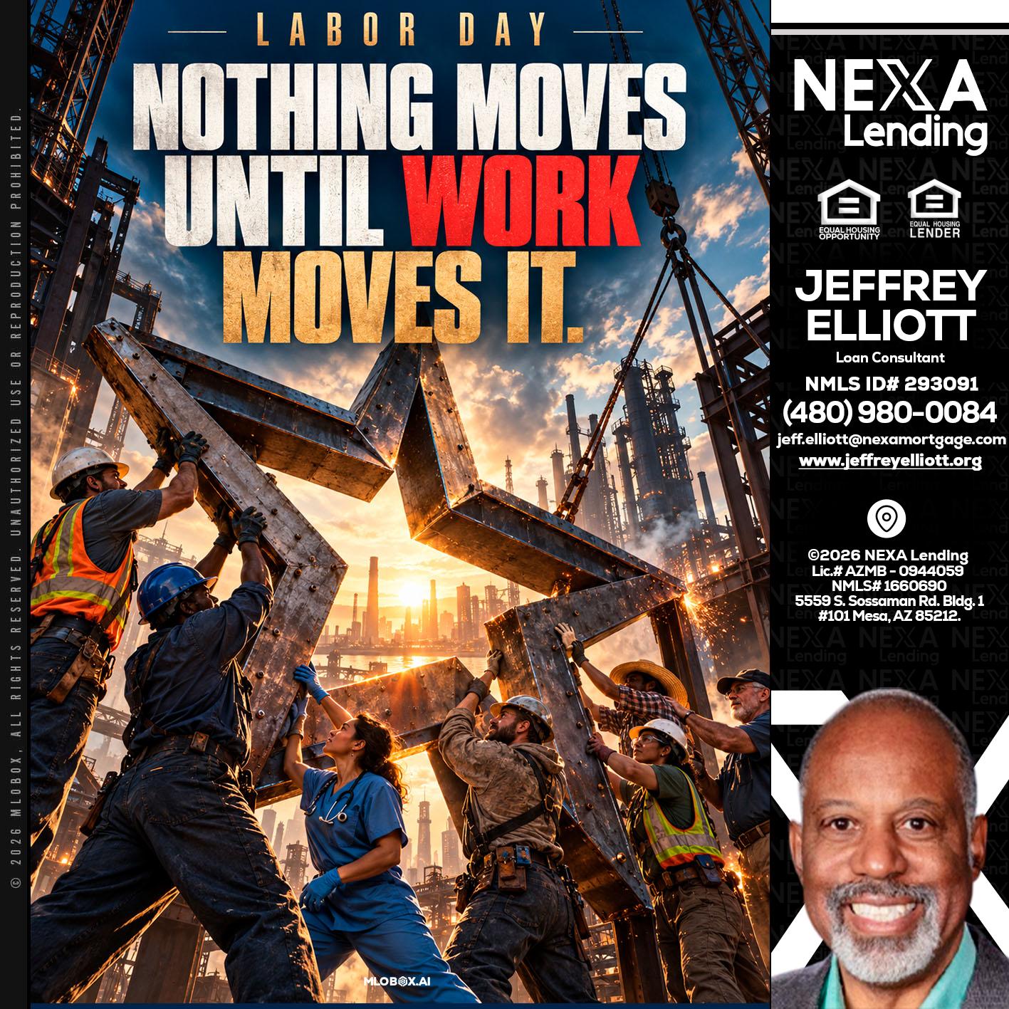LABOR DAY - Jeffrey L. Elliott -Loan Consultant
